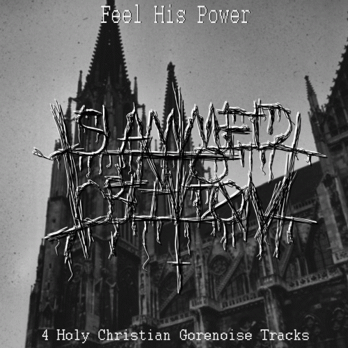 Slammed Into Oblivion : Feel His Power